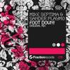 Foot Down! (Original Mix) - Mike Septima&Sander Playmo