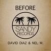 Before - David Diaz&Nel M.