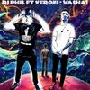 Washa! - DJ Phil