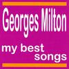 Y m'faut mon patelin - Georges Milton