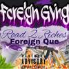 Step On Some (Explicit) - Foreign Que