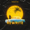 Rewrite (Winter Mix|Explicit) - Pandha&Likwid Flowz
