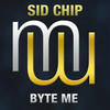 Byte Me (Radio Edit) - Sid Chip