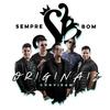 Ver De Tudo - Sempre Bom&Oba Oba Samba House