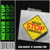 Never Stop - Joe Nevix&Daniel Tek