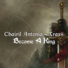 Become a King (Explicit) - Chairil Antonio&Xraxs