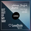 Get out of My Way (Antonio Olivieri Remix) - Anturage&JazzyFunk&Stereoteric&Antonio Olivieri