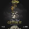 Gettin' It(feat. Johnny P) (Explicit) - Dima Kash&Johnny P