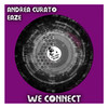 We Connect (Deep Journey Mix) - Andrea Curato&Eaze