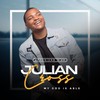Ephesians 3:20 (My God Is Able) (Radio Edit) - Julian Cross