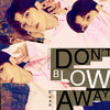 Don't Blow Away - 毕书尽