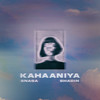 Kahaaniya - Snasa&Shadin