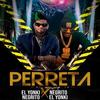 Perreta - El Yonki&El Negrito