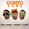 Corito Sano (New Era Version|Explicit) - Myke Towers&Lyanno&Amarion