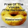 Free Of The Voices (blu inc Remix) - Alastorworld&Blu Inc