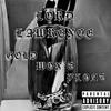 Gold Won't Float (Explicit) - Lord Lawrence