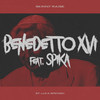 BENEDETTO XVI - Skinny Raise&SPiKA