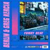 Funky Beat - Berlin&Greg Kercia&Grégory Chene&Thomas Berlin