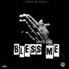 Bless Me - Madd One