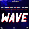 Wave (Explicit) - Marvel 3.1&Mr. FOI&Dempsey Kurissassa&Fred Kamikaze&Biessy&Reall Ronny&Ghost Gey&Justin Jones&Jhondeezy