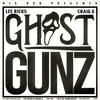 Ghost Gunz(feat. Craig G & Lee Ricks) (Explicit) - BigBob&Craig G&Lee Ricks