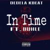 In Time(feat. Buhle) - Dedela Kbeat&Buhle