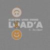 LOAD'A (feat. Don Edward) - Kukzer wadi piano_012&Don Edward