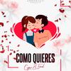 Como Quieres - Coper El Final