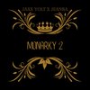 Monarky 2 - Jaxx Volt&Jeanra