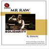 Solidarity(feat. Dirichi) - Mr Raw&Dirichi