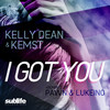 I Got You (Vocal Mix) - Kelly Dean&Kemst