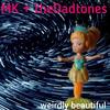 Weirdly Beautiful - MK+IOT&theDadtones