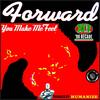 You Make Me Feel (Radio Mix) - Forward
