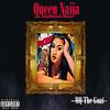 Queen Naija(feat. Southwest Rico) (Explicit) - MQ The Goat&Southwest Rico