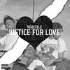 Justice For Love (Explicit) - 98bezzle