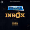 Inbox (Explicit) - DJ Baddo&Dammy Krane