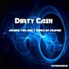 Aware You Are (Original Mix) - Dirty Cash