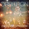 Freedom & Expression (Explicit) - Orbitron