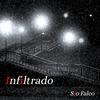 Infiltrado - Sio Falco