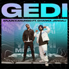 Gedi - Arjun Kanungo&Channa Jandali