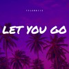 Let You Go - tyler0112