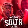 Se Solta - Gree Cassua&Mc Vinin