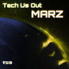 MARZ - Tech Us Out