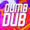 DUMB DUB (Explicit) - Killin' Void&Glitch Gum