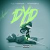 DYD (feat. Hitmaker Q) (Explicit) - Flict Ferrari&Hitmaker Q