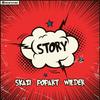 Story - Skazi&Pop Art&Wilder