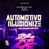 Automotivo Illusionize (Explicit) - Mc Fabinho da Osk&DJ Jdl&THEUZ ZL