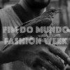 Fim do Mundo Fashion Week(feat. Vasto & Ués) - BEG&Vasto&UES