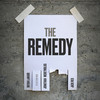 The Remedy - Rhyan LaMarr&Jonathan McReynolds&Jack Red