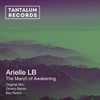 The March of Awakening (Bez|BR|Remix) - Arielle LB&Bez (BR)